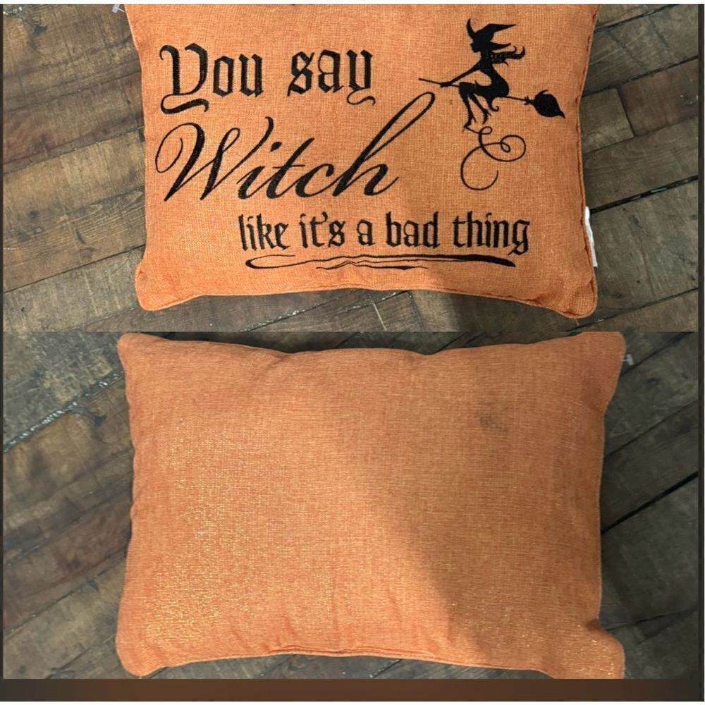 You say witch like its a bad thing novelty shimmer pillow throw